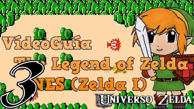 Let’s Play Zelda! Videoguía Zelda I NES – Parte 3