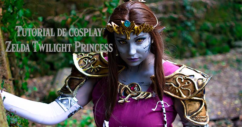 Tutorial: Cosplay Princesa Zelda – Twilight Princess