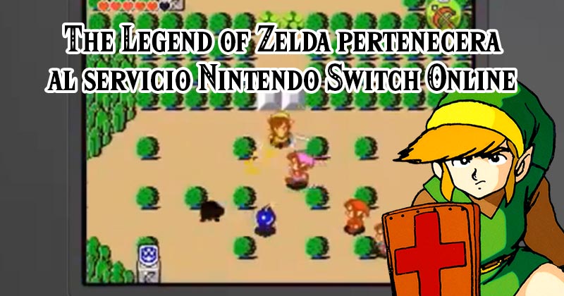 The Legend of Zelda de NES será uno de los juegos gratuitos de Nintendo Switch Online