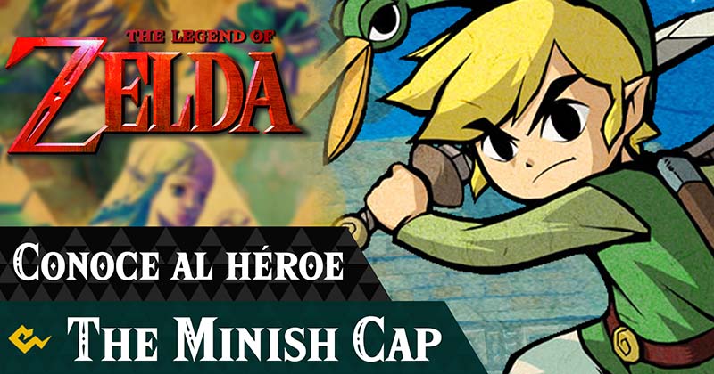 Vídeo #2: Conoce al héroe: The Minish Cap